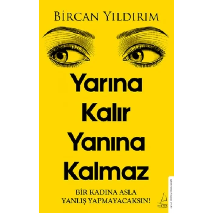 Yarına Kalır Yanına Kalmaz