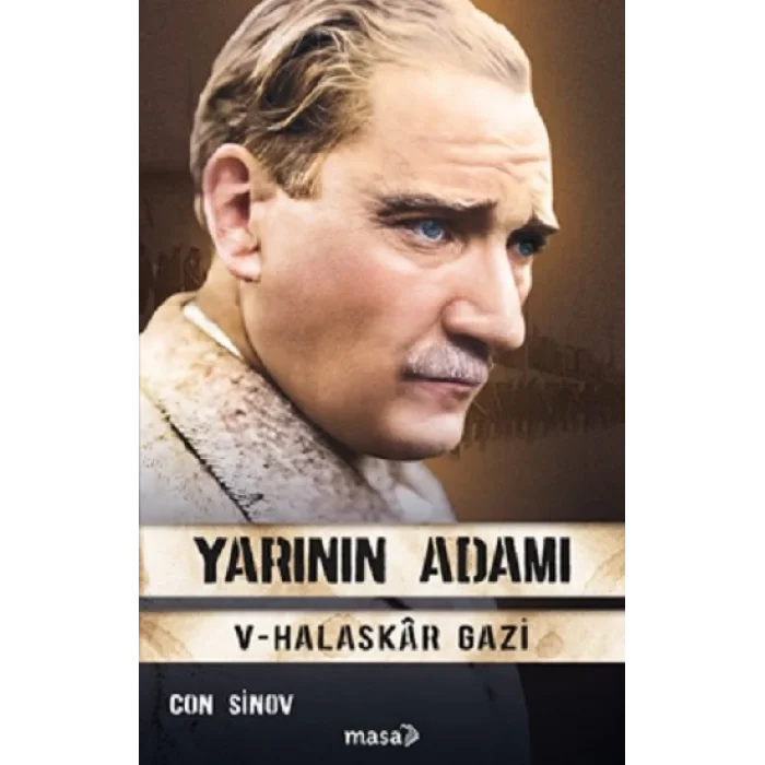 Yarının Adamı 5 – Halaskar Gazi