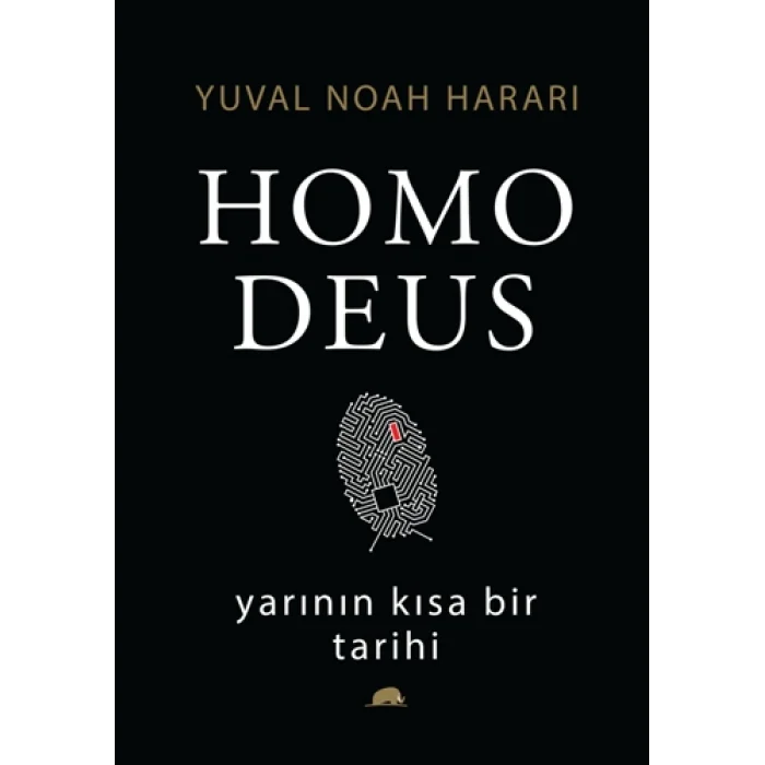Yarının Kısa Bir Tarihi Homo Deus (Ciltli)