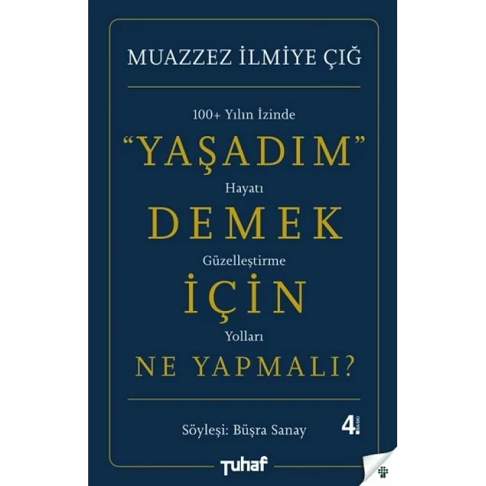 Yaşadım Demek İçin Ne Yapmalı?