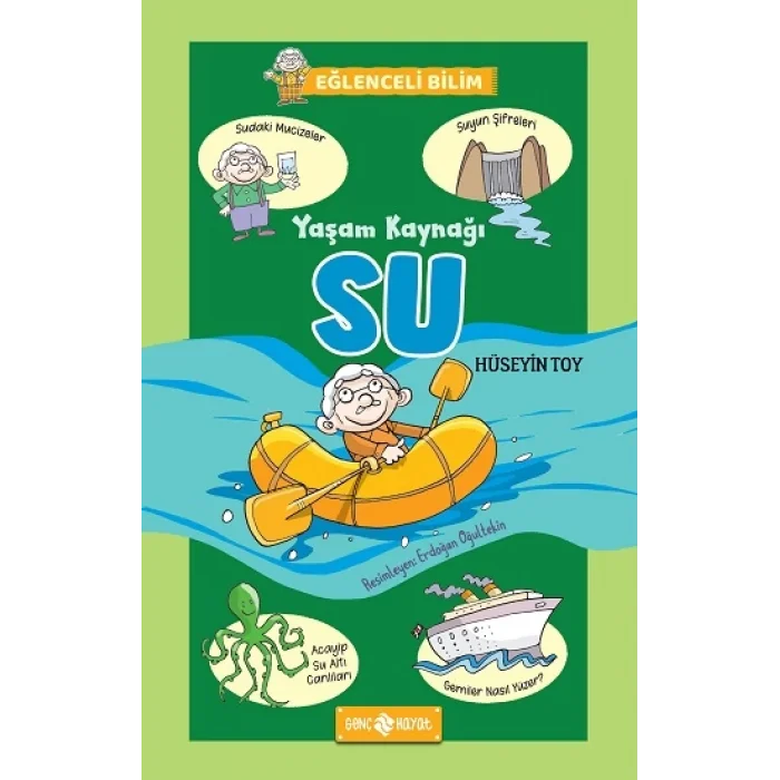 Yaşam Kaynağı Su - Eğlenceli Bilim 1