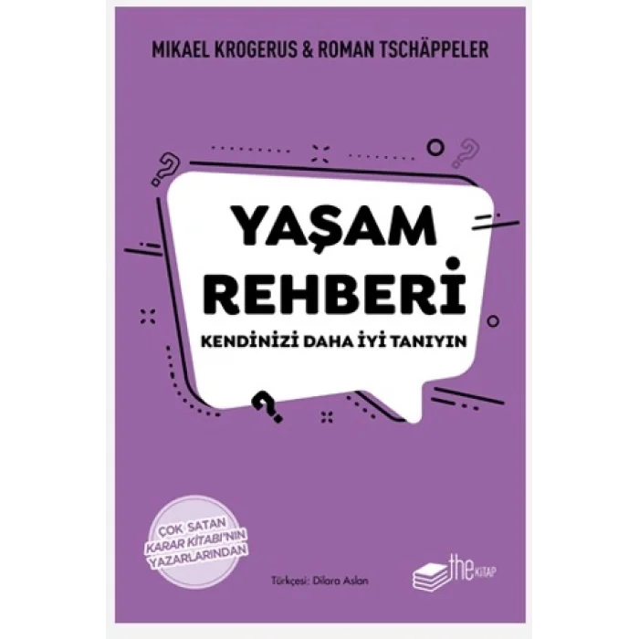 Yaşam Rehberi - Kendinizi Daha İyi Tanıyın