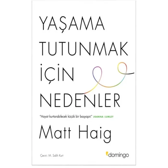 Yaşama Tutunmak İçin Nedenler