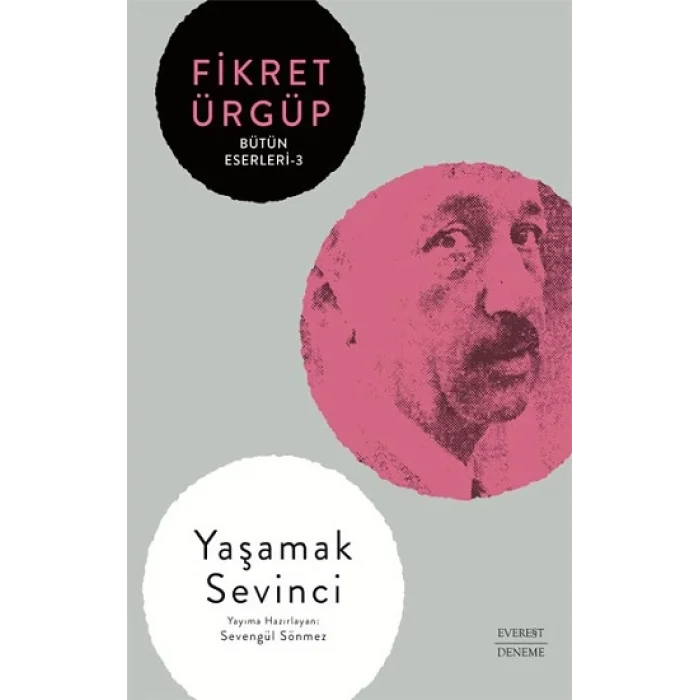Yaşamak  Sevinci -Bütün Eserleri -3