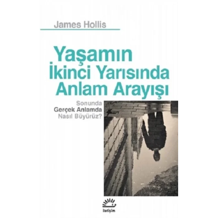Yaşamın İkinci Yarısında Anlam Arayışı