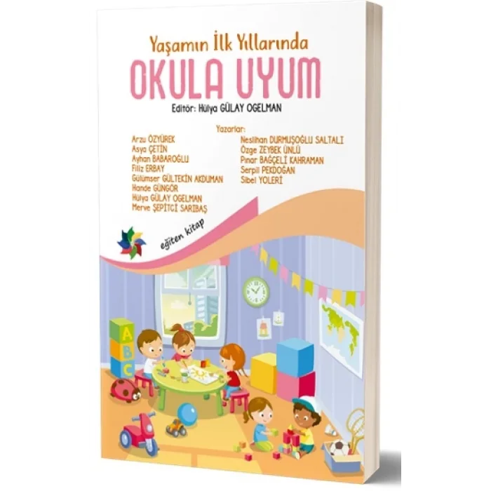 Yaşamın İlk Yollarında: Okula Uyum Süreci