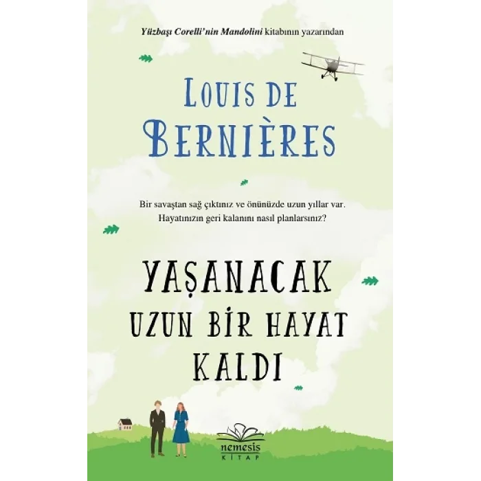 Yaşanacak Uzun Bir Hayat Kaldı