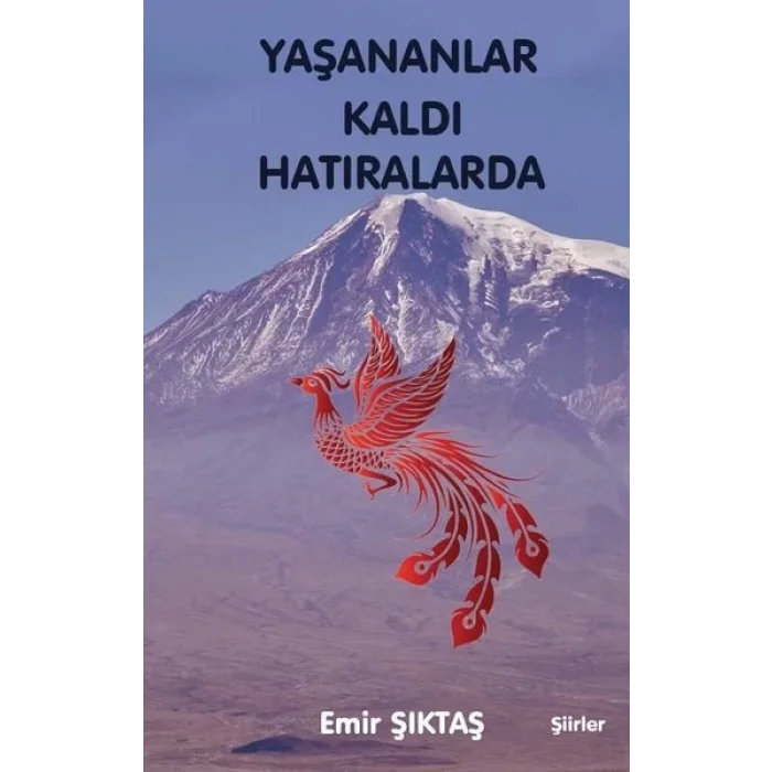 Yaşananlar Kaldı Hatıralarda