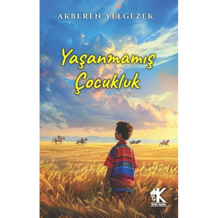 Yaşanmamış Çocukluk