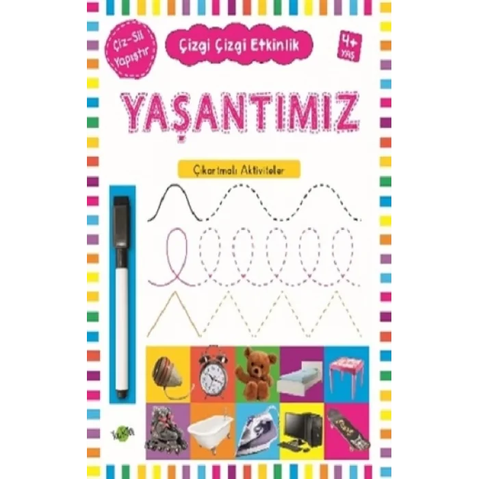 Yaşantımız 4 Yaş ve Üstü - Çizgi Çizgi Etkinlik
