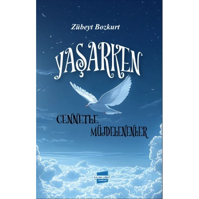 Yaşarken Cennetle Müjdelenenler