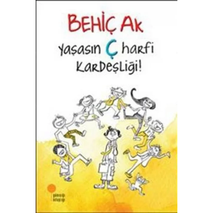 Yaşasın Ç Harfi Kardeşliği