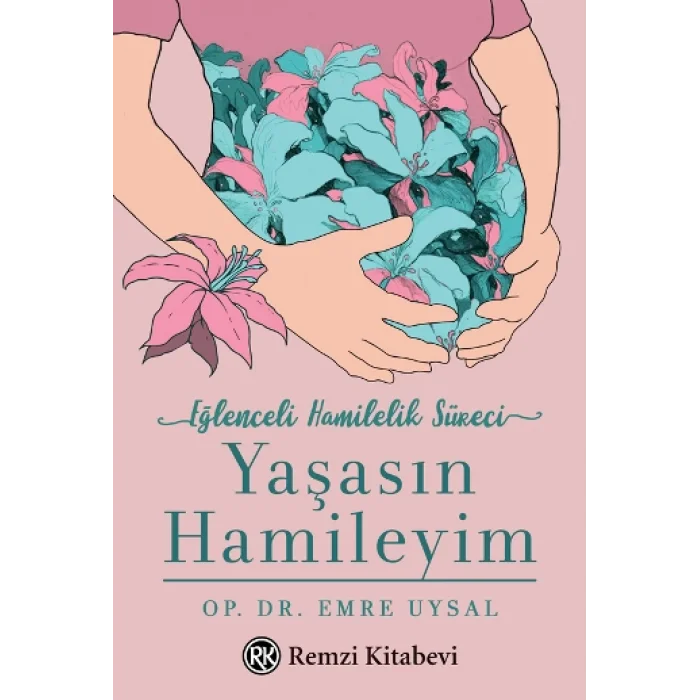 Yaşasın Hamileyim Eğlenceli Hamilelik Süreci
