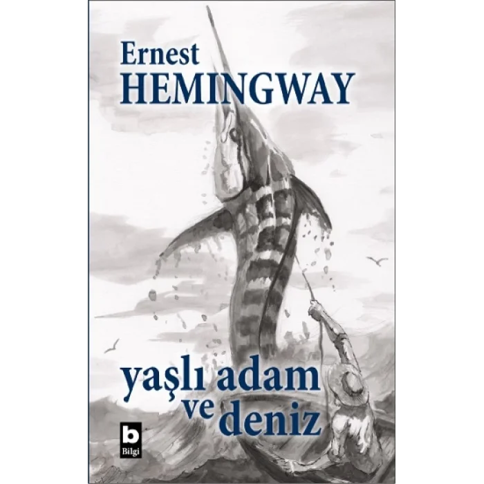 Yaşlı Adam ve Deniz (Ciltli - Özel Baskı)