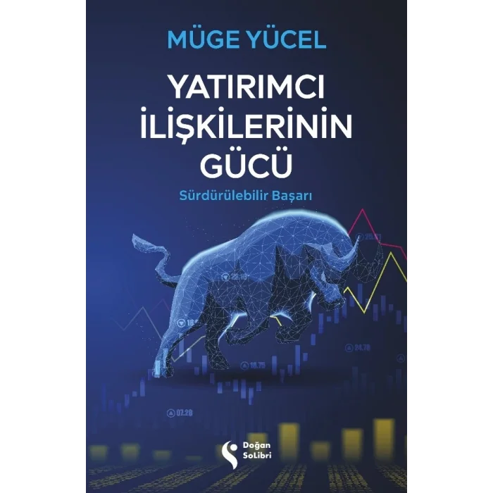 Yatırımcı İlişkilerinin Gücü