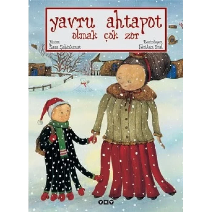 Yavru Ahtapot Olmak Çok Zor-Ciltli