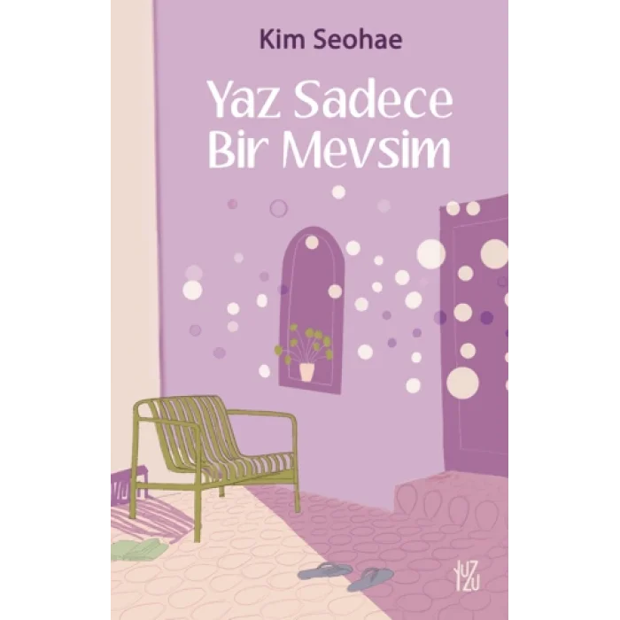 Yaz Sadece Bir Mevsim