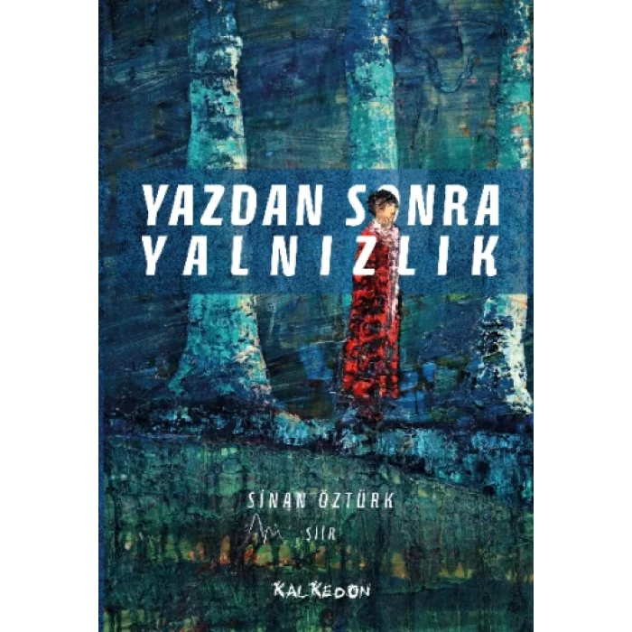 Yazdan Sonra Yalnızlık