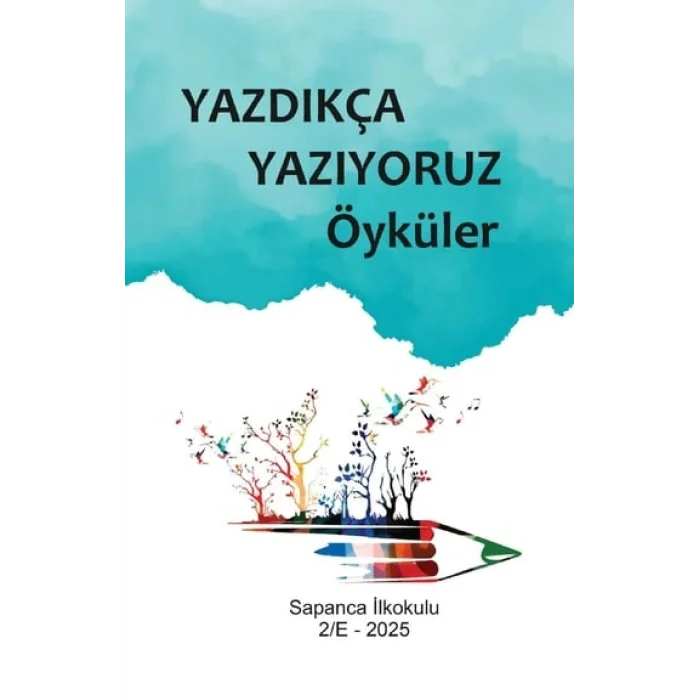 Yazdıkça Yazıyoruz Öyküler