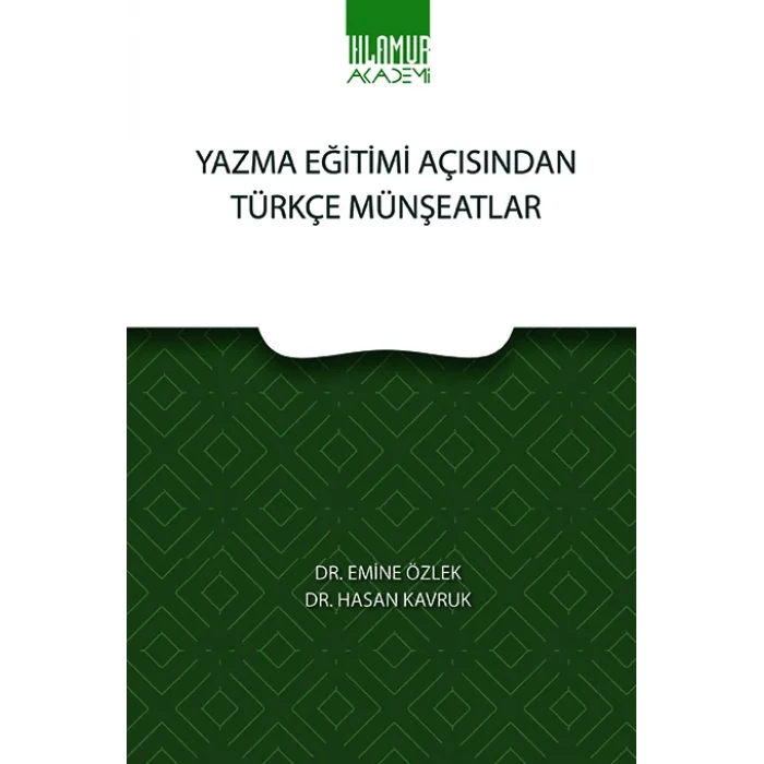 Yazma Eğitimi Açısından Türkçe Münşeatlar