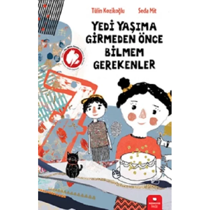 Yedi Yaşıma Girmeden Önce Bilmem Gerekenler