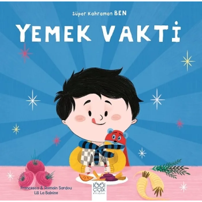 Yemek Vakti - Süper Kahraman Ben