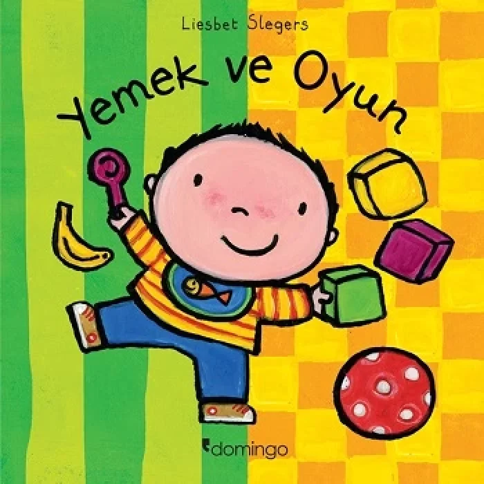 Yemek ve Oyun - Dünyamı Keşfediyorum (Ciltli)
