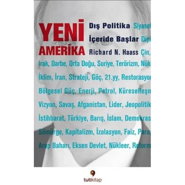 Yeni Amerika - Dış Politika İçeride Başlar