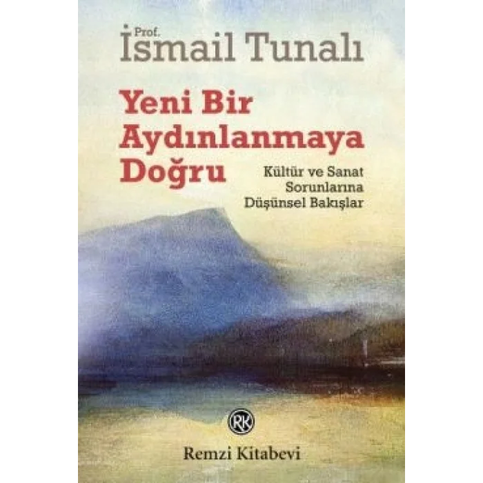 Yeni Bir Aydınlanmaya Doğru