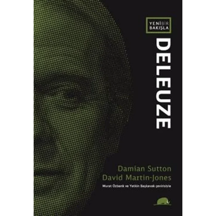Yeni Bir Bakışla Deleuze