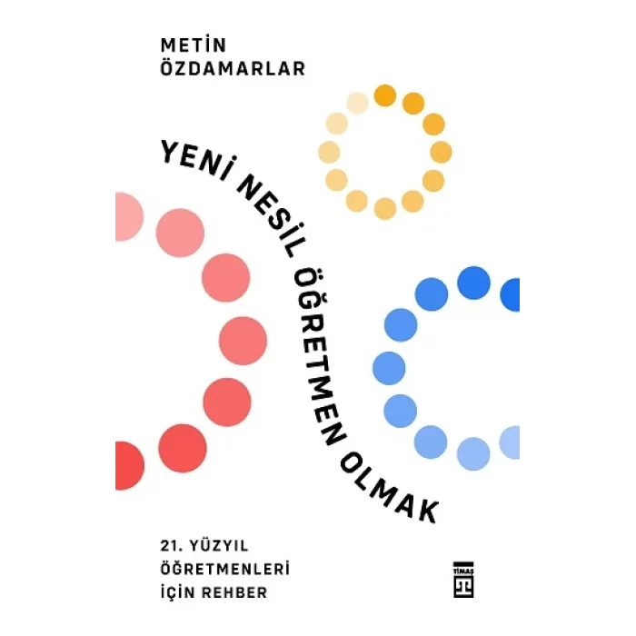 Yeni Nesil Öğretmen Olmak