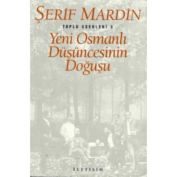 Yeni Osmanlı Düşüncesinin Doğuşu