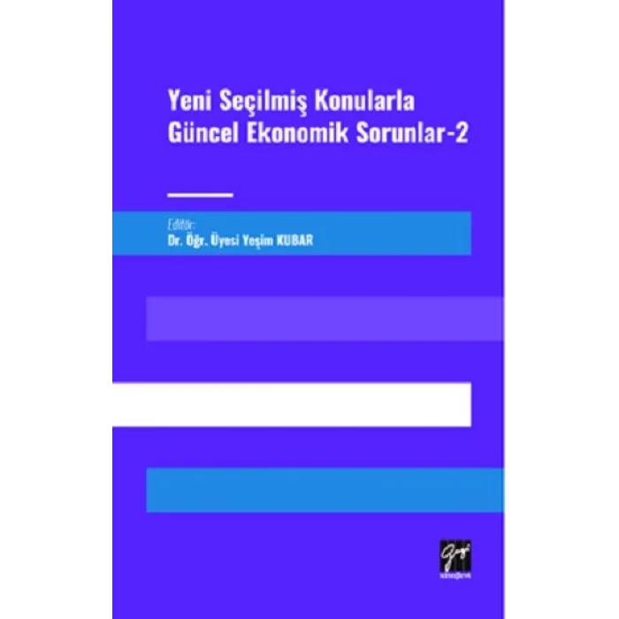 Yeni Seçilmiş Konularla Güncel Ekonomik Sorunlar 2