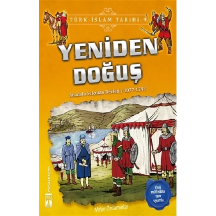 Yeniden Doğuş / Türk - İslam Tarihi 9