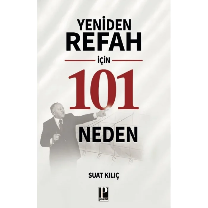 Yeniden Refah İçin 101 Neden