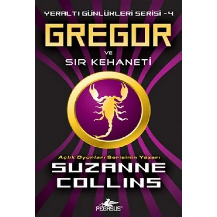 Yeraltı Günlükleri - 4 : Gregor ve Sır Kehaneti