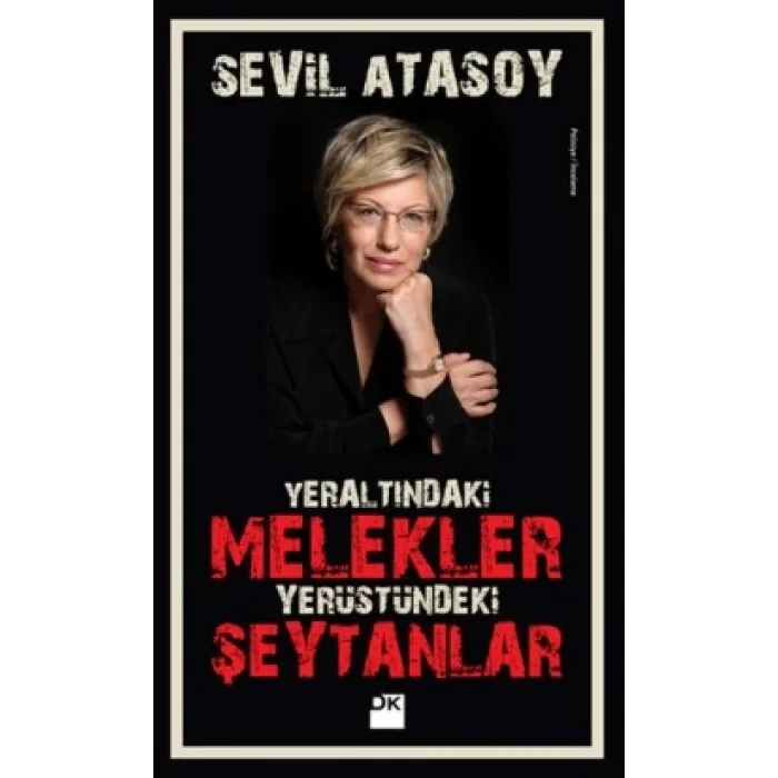 Yeraltındaki Melekler- Yerüstündeki Şeytanlar