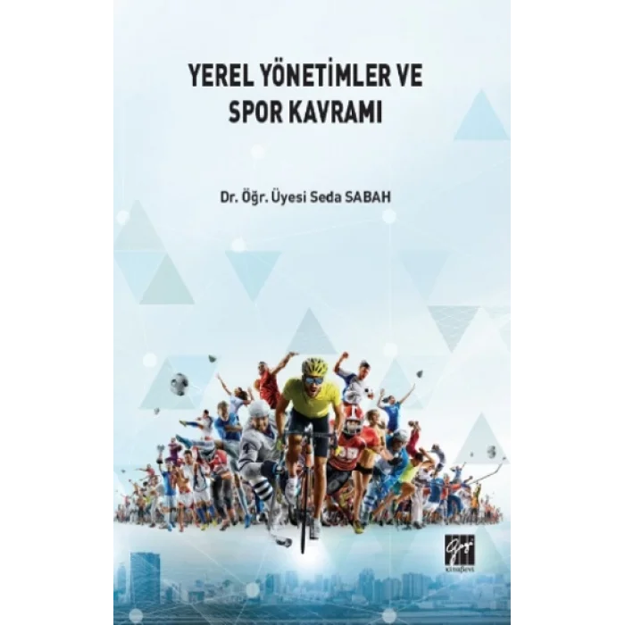 Yerel Yönetimlerde ve Spor Kavramı