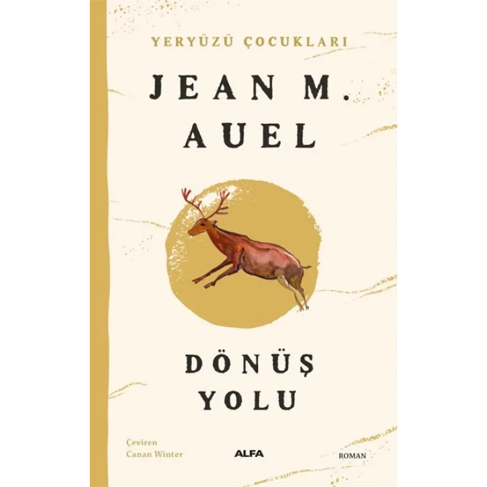 Yeryüzü Çocukları -4 Dönüş Yolu