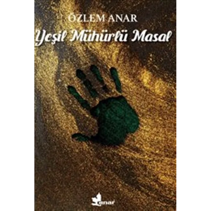 Yeşil Mühürlü Masal