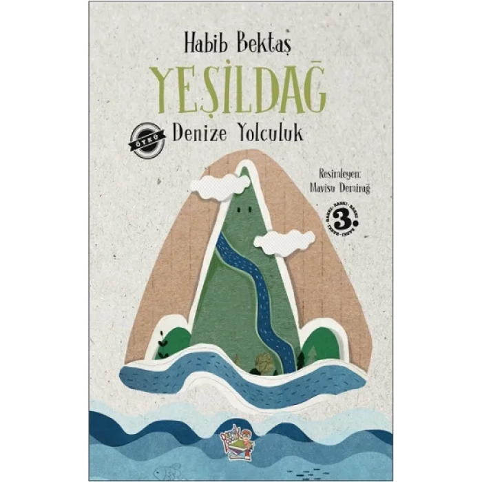 Yeşildağ - Denize Yolculuk