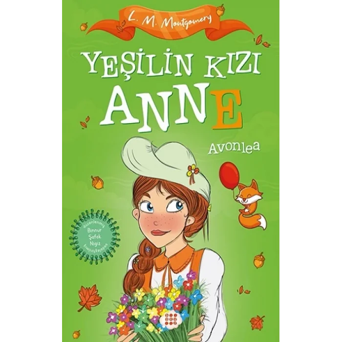 Yeşilin Kızı Anne 2 - Avonlea (Çocuklar İçin)