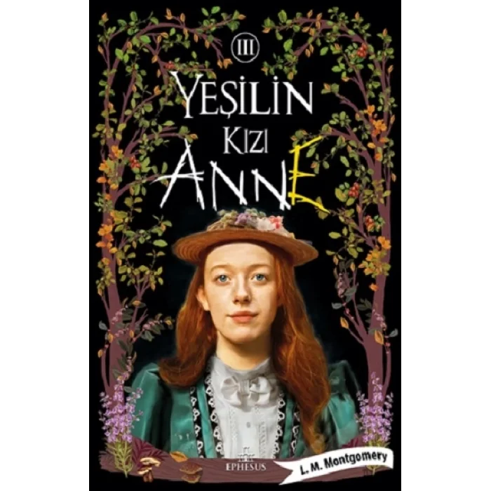 Yeşilin Kızı Anne-3  ( Ciltli )