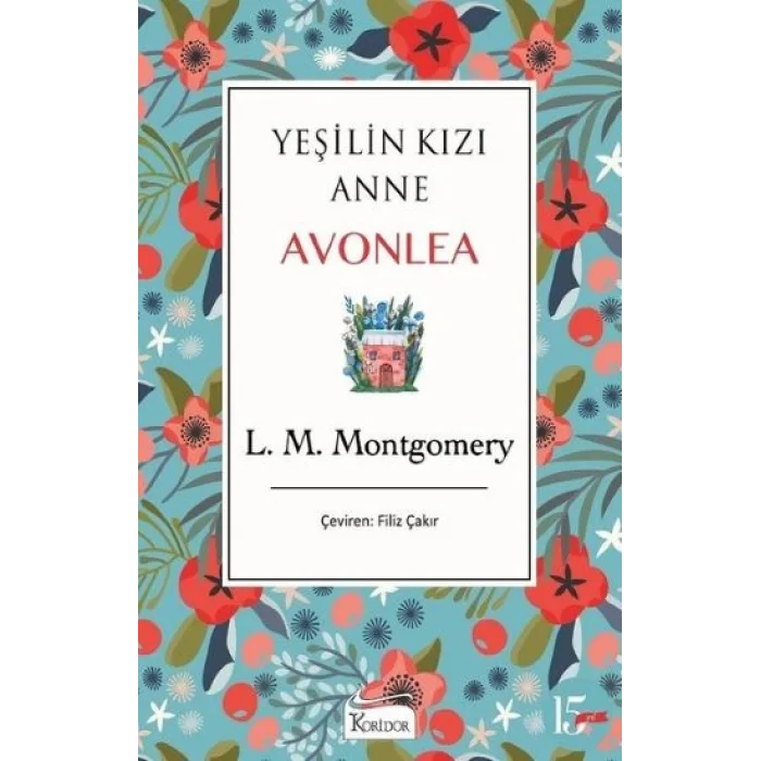 Yeşilin Kızı Anne Avonlea - Mavi - Bez Ciltli
