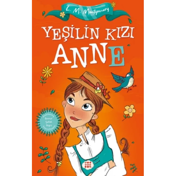 Yeşilin Kızı Anne (Çocuklar İçin)