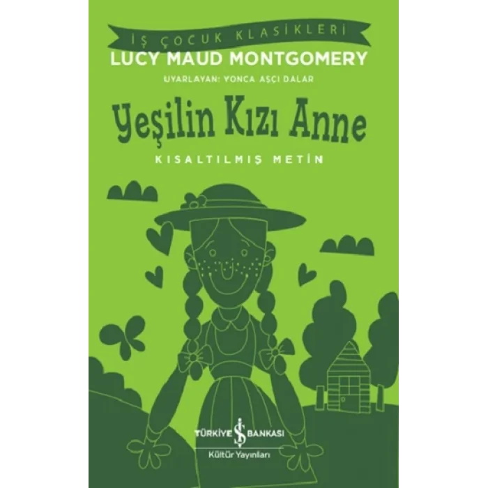 Yeşilin Kızı Anne - Kısaltılmış Metin