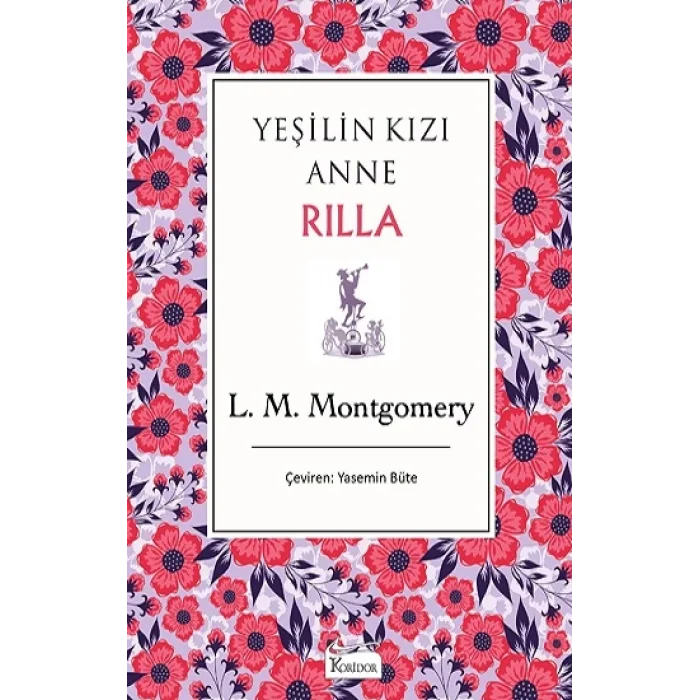 Yeşilin Kızı Anne Rilla (Bez Ciltli)