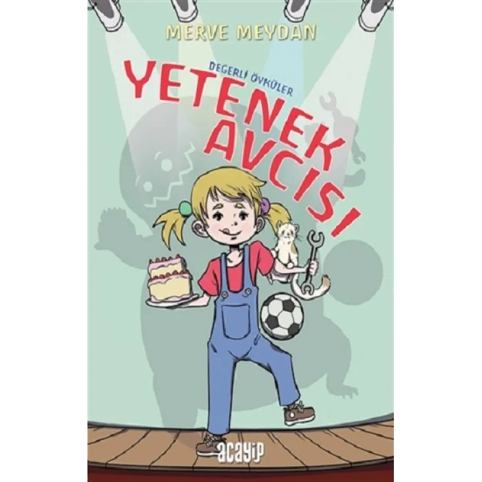 Yetenek Avcısı - Değerli Öyküler