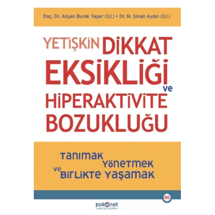 Yetişkin Dikkat Eksikliği ve Hiperaktivite Bozukluğu