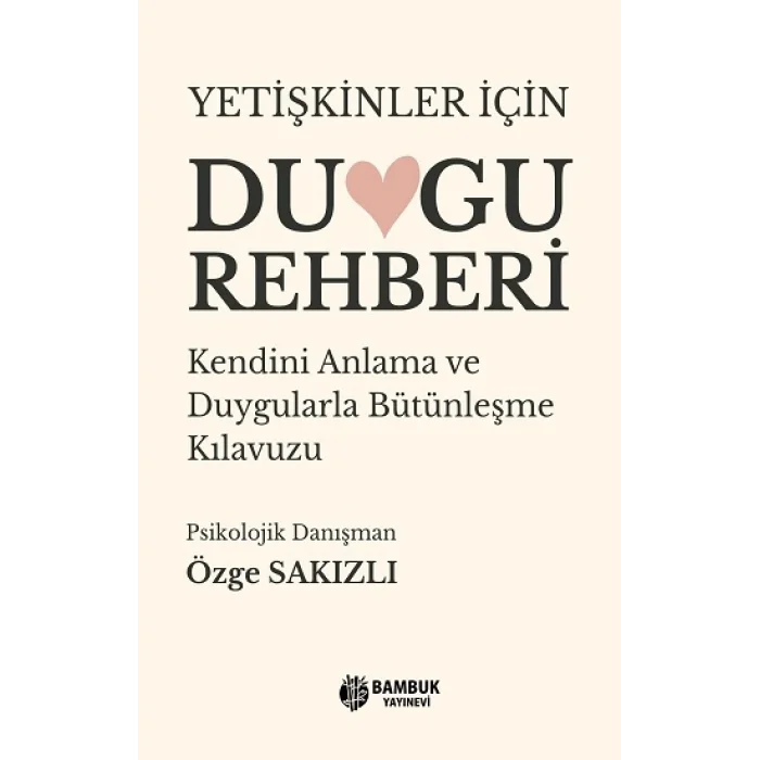 Yetişkinler İçin Duygu Rehberi
